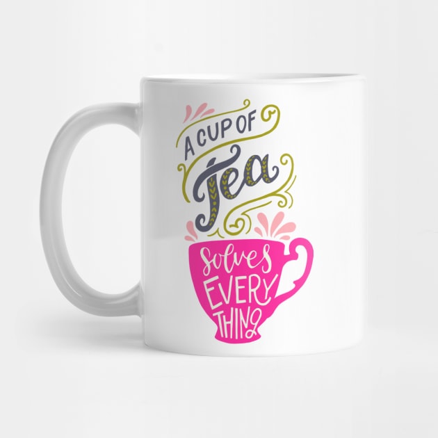 A Cup Of Tea Solves Everything by TashaNatasha